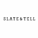 Slate & Tell