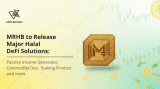 MRHB to Release Major Halal DeFi Solutions for Passive Crypto Income, Commodity Exchange & Staking