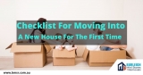 Checklist For Moving Into A New House For The First Time