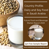 Country Profile: Dairy and Soy Food in Saudi Arabia