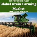 Global Grain Farming Market by Manufacturers, Regions, Type, Application and Forecast till 2024