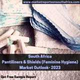 South Africa Pantiliners & Shields Market Trends, Demand and Regional Outlook to 2023
