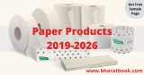 Global Paper Products Market : Trends, Growth and Regional Forecasts: 2019-2026