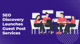 SEO Discovery Launches Guest Post Services