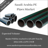 Saudi Arabia PE Pipes 2024: Market Size, Growth and Forecast Analytics