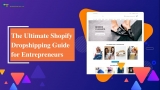 The Ultimate Shopify Drop-shipping Guide For Entrepreneurs.