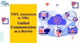 VSPL Announces to Offer Unified Communication as a Service