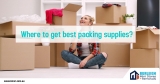 Where to get best packing supplies?