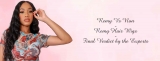 Remy Vs Non-Remy Hair Wigs – Final Verdict by the Experts