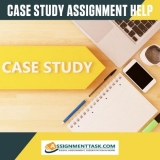 Get Exceptional Case Study Assignment Help Online at Assignmenttask.com